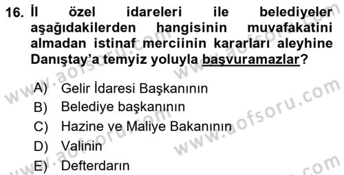 Vergi Yargılaması Hukuku Dersi 2025 - 2026 Yılı (Final) Dönem Sonu Sınav Soruları 16. Soru