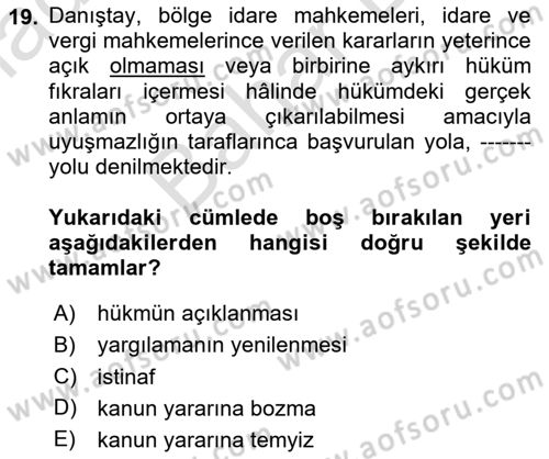 Vergi Yargılaması Hukuku Dersi 2025 - 2026 Yılı (Final) Dönem Sonu Sınav Soruları 19. Soru