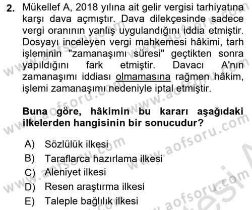 Vergi Yargılaması Hukuku Dersi 2025 - 2026 Yılı (Final) Dönem Sonu Sınav Soruları 2. Soru