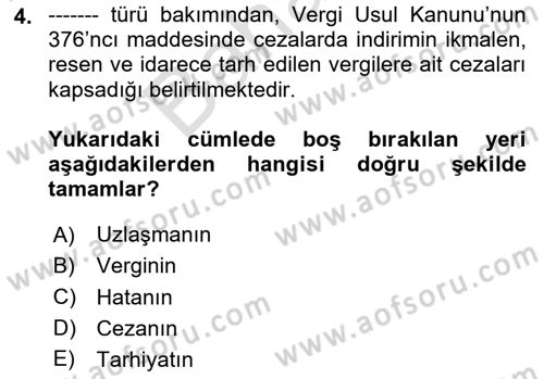 Vergi Yargılaması Hukuku Dersi 2025 - 2026 Yılı (Final) Dönem Sonu Sınav Soruları 4. Soru