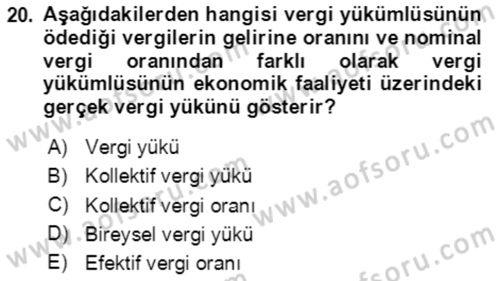 Vergi Planlaması Dersi 2020 - 2021 Yılı Yaz Okulu Sınav Soruları 20. Soru