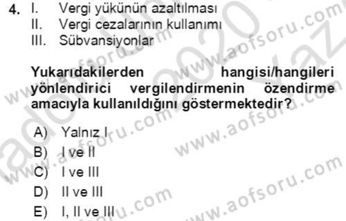 Vergi Planlaması Dersi 2020 - 2021 Yılı Yaz Okulu Sınav Soruları 4. Soru