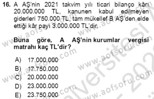 Vergi Planlaması Dersi 2021 - 2022 Yılı (Vize) Ara Sınav Soruları 16. Soru