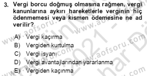 Vergi Planlaması Dersi 2021 - 2022 Yılı (Vize) Ara Sınav Soruları 3. Soru
