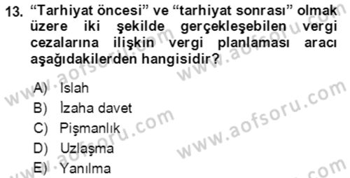 Vergi Planlaması Dersi 2021 - 2022 Yılı (Final) Dönem Sonu Sınav Soruları 13. Soru