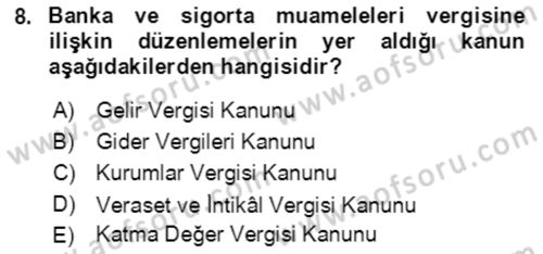 Vergi Planlaması Dersi 2021 - 2022 Yılı (Final) Dönem Sonu Sınav Soruları 8. Soru