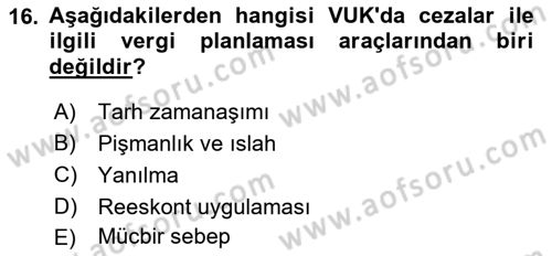 Vergi Planlaması Dersi 2022 - 2023 Yılı Yaz Okulu Sınav Soruları 16. Soru