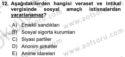 Vergi Planlaması Dersi 2023 - 2024 Yılı Yaz Okulu Sınav Soruları 12. Soru