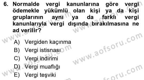 Vergi Planlaması Dersi 2023 - 2024 Yılı Yaz Okulu Sınav Soruları 6. Soru