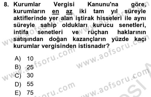 Vergi Planlaması Dersi 2023 - 2024 Yılı Yaz Okulu Sınav Soruları 8. Soru