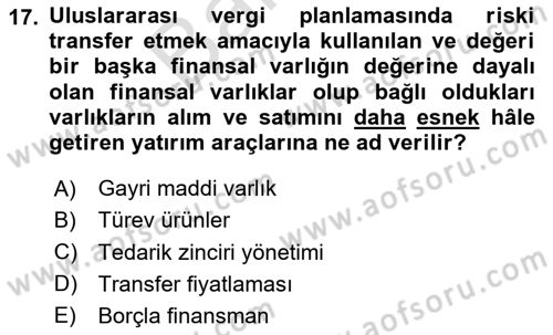 Vergi Planlaması Dersi 2024 - 2025 Yılı (Final) Dönem Sonu Sınav Soruları 17. Soru