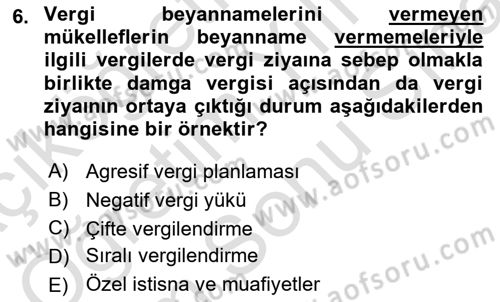 Vergi Planlaması Dersi 2024 - 2025 Yılı (Final) Dönem Sonu Sınav Soruları 6. Soru