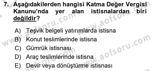 Vergi Planlaması Dersi 2024 - 2025 Yılı (Final) Dönem Sonu Sınav Soruları 7. Soru
