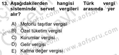 Vergi Planlaması Dersi 2024 - 2025 Yılı Yaz Okulu Sınav Soruları 13. Soru