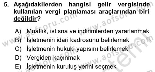 Vergi Planlaması Dersi 2024 - 2025 Yılı Yaz Okulu Sınav Soruları 5. Soru