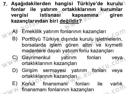 Vergi Planlaması Dersi 2024 - 2025 Yılı Yaz Okulu Sınav Soruları 7. Soru