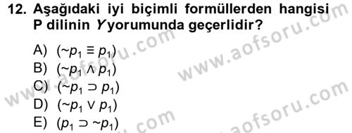 Sembolik Mantık Dersi 2012 - 2013 Yılı (Vize) Ara Sınav Soruları 12. Soru