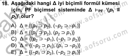 Sembolik Mantık Dersi 2012 - 2013 Yılı (Vize) Ara Sınav Soruları 18. Soru