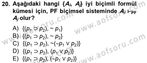 Sembolik Mantık Dersi 2012 - 2013 Yılı (Vize) Ara Sınav Soruları 20. Soru