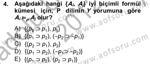 Sembolik Mantık Dersi 2012 - 2013 Yılı (Vize) Ara Sınav Soruları 4. Soru