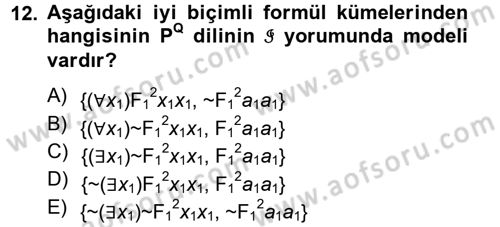 Sembolik Mantık Dersi 2012 - 2013 Yılı (Final) Dönem Sonu Sınavı 12. Soru