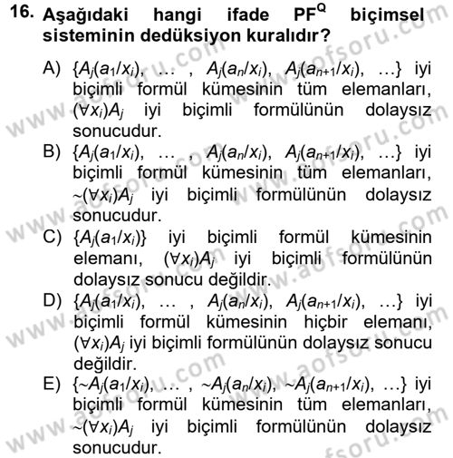 Sembolik Mantık Dersi 2012 - 2013 Yılı (Final) Dönem Sonu Sınavı 16. Soru