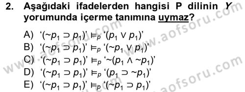 Sembolik Mantık Dersi 2012 - 2013 Yılı (Final) Dönem Sonu Sınavı 2. Soru