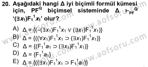 Sembolik Mantık Dersi 2012 - 2013 Yılı (Final) Dönem Sonu Sınavı 20. Soru