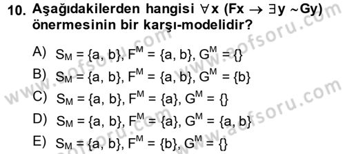 Sembolik Mantık Dersi 2013 - 2014 Yılı (Final) Dönem Sonu Sınav Soruları 10. Soru