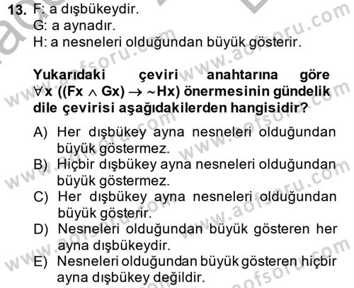Sembolik Mantık Dersi 2013 - 2014 Yılı (Final) Dönem Sonu Sınav Soruları 13. Soru