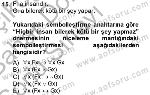 Sembolik Mantık Dersi 2013 - 2014 Yılı (Final) Dönem Sonu Sınav Soruları 15. Soru