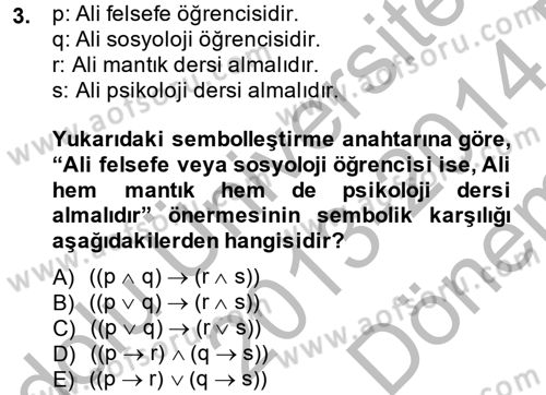 Sembolik Mantık Dersi 2013 - 2014 Yılı (Final) Dönem Sonu Sınav Soruları 3. Soru