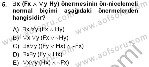 Sembolik Mantık Dersi 2013 - 2014 Yılı (Final) Dönem Sonu Sınav Soruları 5. Soru