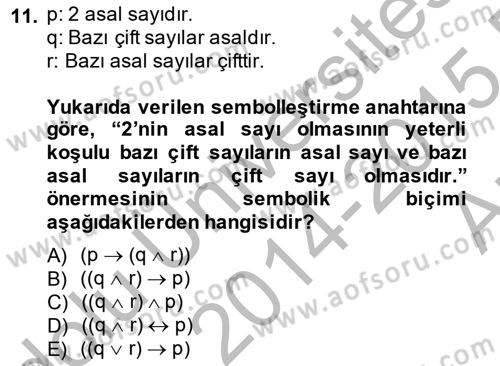 Sembolik Mantık Dersi 2014 - 2015 Yılı (Vize) Ara Sınavı 11. Soru