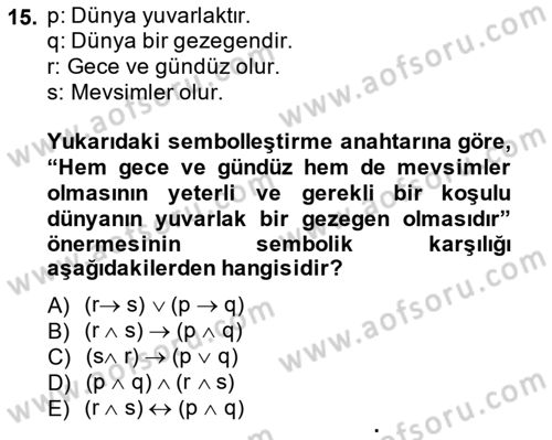 Sembolik Mantık Dersi 2014 - 2015 Yılı (Vize) Ara Sınavı 15. Soru