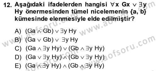 Sembolik Mantık Dersi 2014 - 2015 Yılı (Final) Dönem Sonu Sınavı 12. Soru