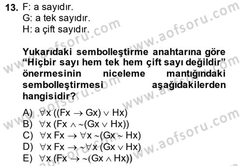 Sembolik Mantık Dersi 2014 - 2015 Yılı (Final) Dönem Sonu Sınavı 13. Soru