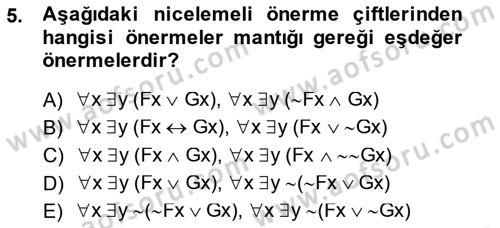 Sembolik Mantık Dersi 2014 - 2015 Yılı (Final) Dönem Sonu Sınavı 5. Soru