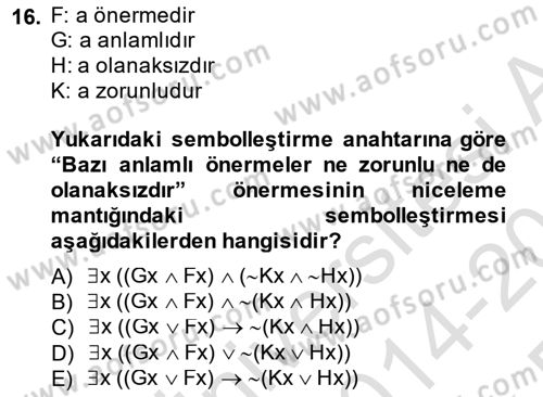 Sembolik Mantık Dersi 2014 - 2015 Yılı Tek Ders Sınavı 16. Soru