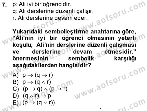 Sembolik Mantık Dersi 2014 - 2015 Yılı Tek Ders Sınavı 7. Soru