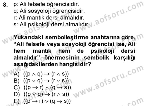 Sembolik Mantık Dersi 2014 - 2015 Yılı Tek Ders Sınavı 8. Soru