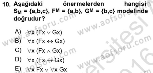 Sembolik Mantık Dersi 2015 - 2016 Yılı (Final) Dönem Sonu Sınavı 10. Soru