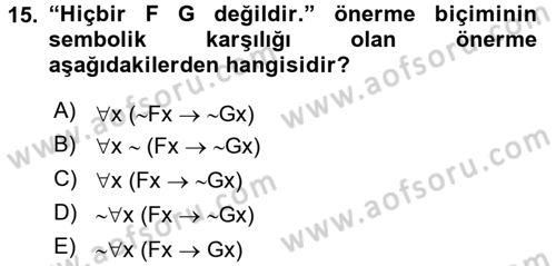 Sembolik Mantık Dersi 2015 - 2016 Yılı (Final) Dönem Sonu Sınavı 15. Soru