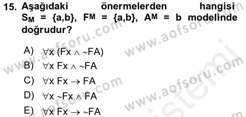 Sembolik Mantık Dersi 2015 - 2016 Yılı Tek Ders Sınavı 15. Soru