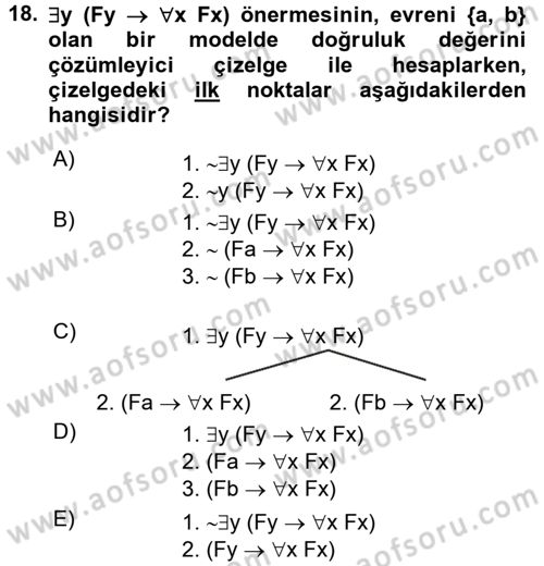 Sembolik Mantık Dersi 2015 - 2016 Yılı Tek Ders Sınavı 18. Soru