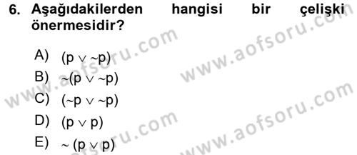 Sembolik Mantık Dersi 2015 - 2016 Yılı Tek Ders Sınavı 6. Soru