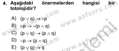 Sembolik Mantık Dersi 2016 - 2017 Yılı 3 Ders Sınavı 4. Soru