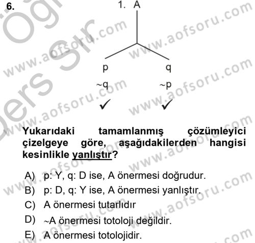 Sembolik Mantık Dersi 2016 - 2017 Yılı 3 Ders Sınavı 6. Soru