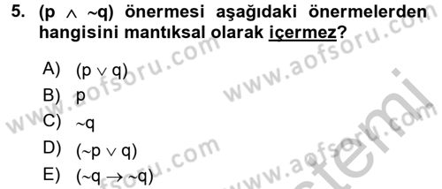 Sembolik Mantık Dersi 2016 - 2017 Yılı (Vize) Ara Sınav Soruları 5. Soru