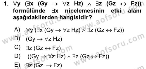 Sembolik Mantık Dersi 2016 - 2017 Yılı (Final) Dönem Sonu Sınav Soruları 1. Soru